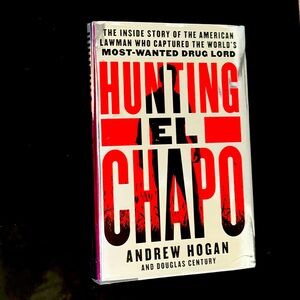 HUNTING EL CHAPO Hardcover Book